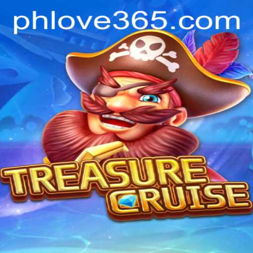 Discover the Excitement of TREASURECRUISE: Navigate Adventures and Explore 'Ph Love'